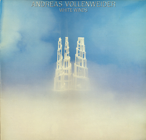Andreas Vollenweider – White Winds (Seeker's Journey)
