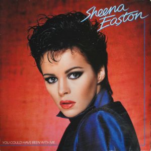 Sheena Easton - You Could have been with Me