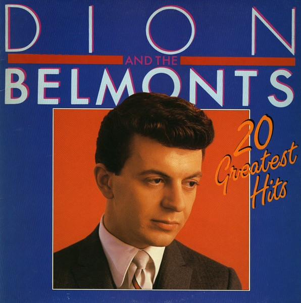 Dion and the Belmonts - 20 Greatest Hits