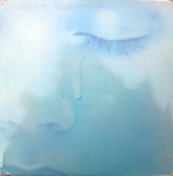 Charlie Byrd – Triste