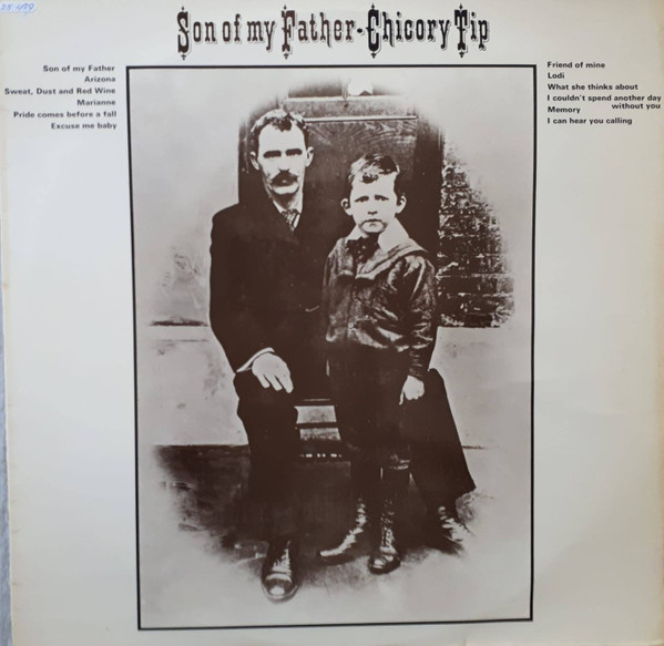 Chicory Tip - Son of My Father