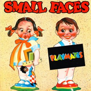 Small Faces - Playmates