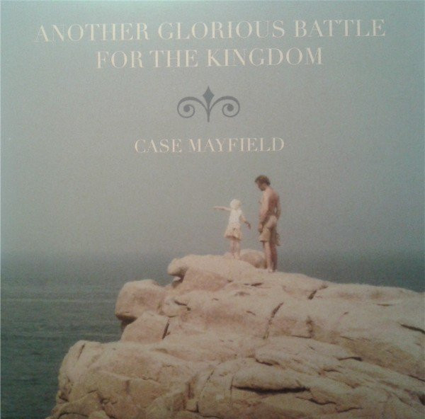 Case Mayfield – Another Glorious Battle For The Kingdom