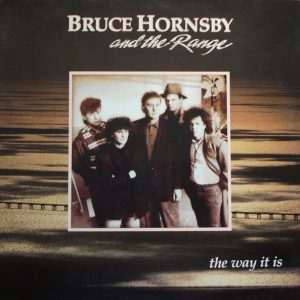 Bruce Hornsby and the Range - The Way it Is