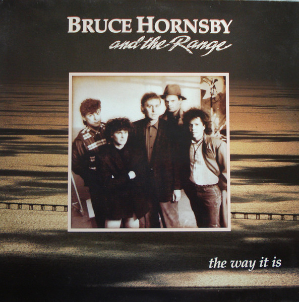 Bruce Hornsby and the Range - The Way it Is