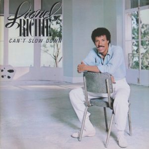 Lionel Richie - Can't Slow Down