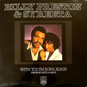 Billy Preston & Syreeta - With You I'm Born Again