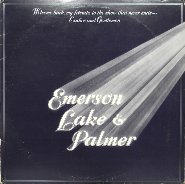 Emerson, Lake & Palmer - Welcome Back My Friends to the Show that Never Ends (3 LP)