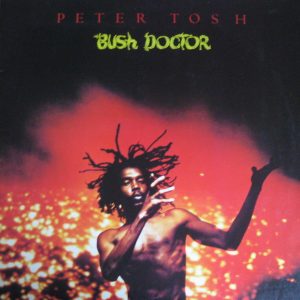 Peter Tosh - Bush Doctor