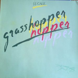 J.J. Cale - Grasshopper