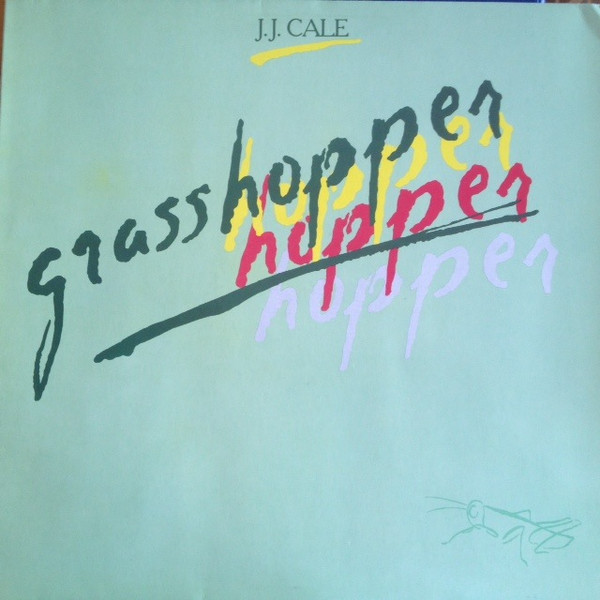 J.J. Cale - Grasshopper