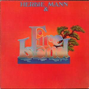 Herbie Mann & Fire Island - Herbie Mann & Fire Island