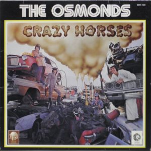 The Osmonds – Crazy Horses
