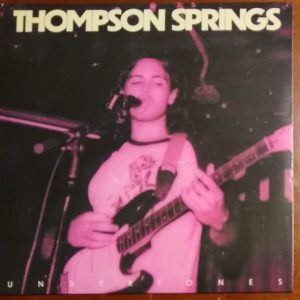 Thompson Springs - Undertones