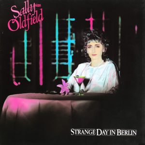 Sally Oldfield - Strange Day in Berlin