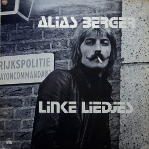 Alias Berger - Linke Liedjes