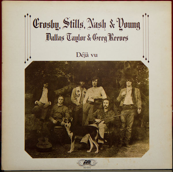 Crosby, Stills, Nash & Young - Deja Vu