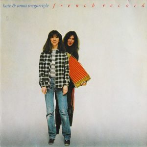 Kate and Anna McGarrigle - French Record