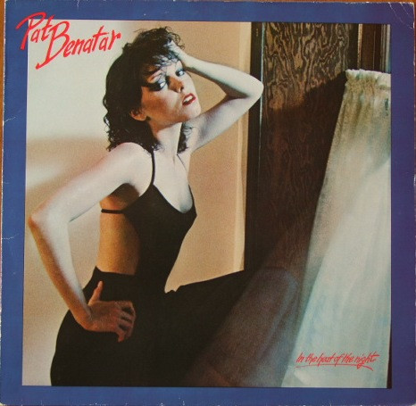 Pat Benatar - In the Heat of the Night