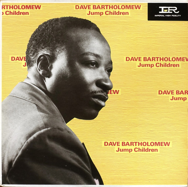 Dave Bartholomew – Jump Children
