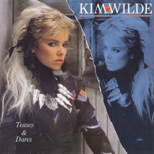 Kim Wilde - Teases and Dares