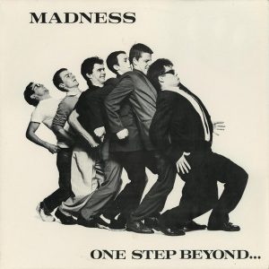 Madness – One Step Beyond