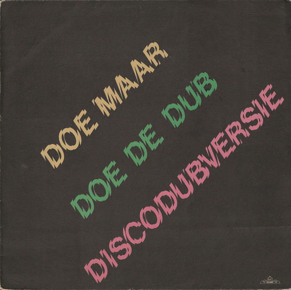 Doe Maar - Doe de Dub (Discoversie)