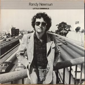 Randy Newman – Little Criminals