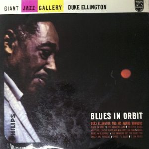 Duke Ellington And His Award Winners – Blues In Orbit