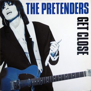 The Pretenders - Get Close