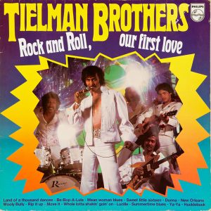 Tielman Brothers - Rock and Roll, Our First Love