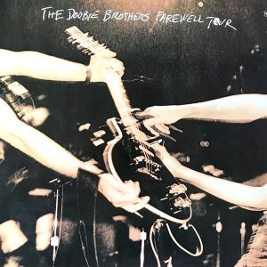 The Doobie Brothers - Farewell Tour