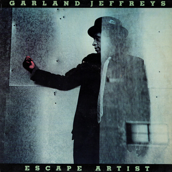 Garland Jeffreys - Escape Artist