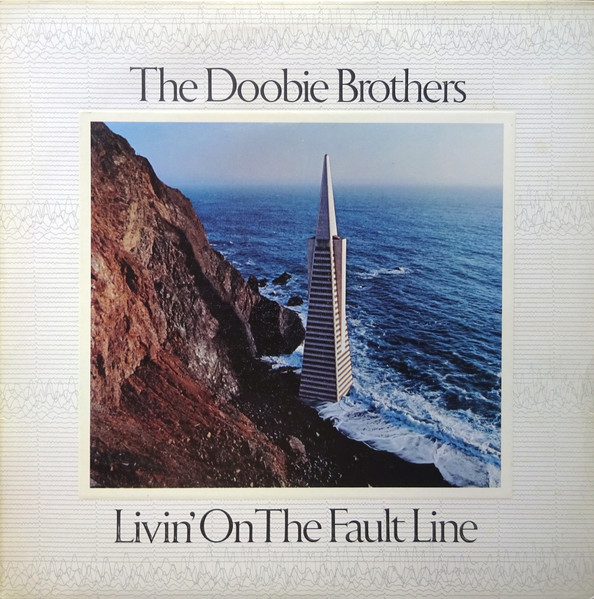 The Doobie Brothers - Living on the Fault Line
