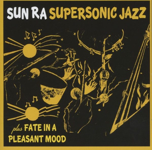 Sun Ra Arkestra - Super Sonic Jazz