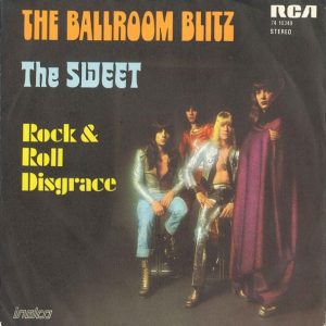 7" | The Sweet - The Ballroom Blitz