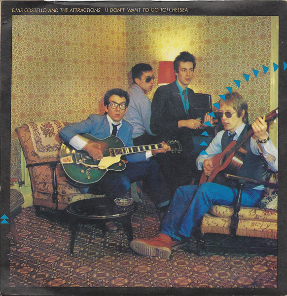 7" | Elvis Costello and the Attractions - (I don't wanna go to) Chelsea