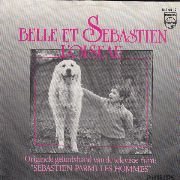 7" | Belle et Sebastien soundtrack - l'Oiseau (mono)