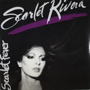Scarlet Rivera - Scarlet Fever