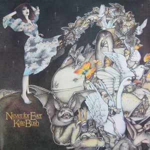 Kate Bush - Never For Ever