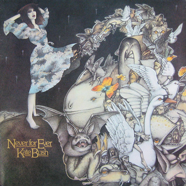 Kate Bush - Never For Ever