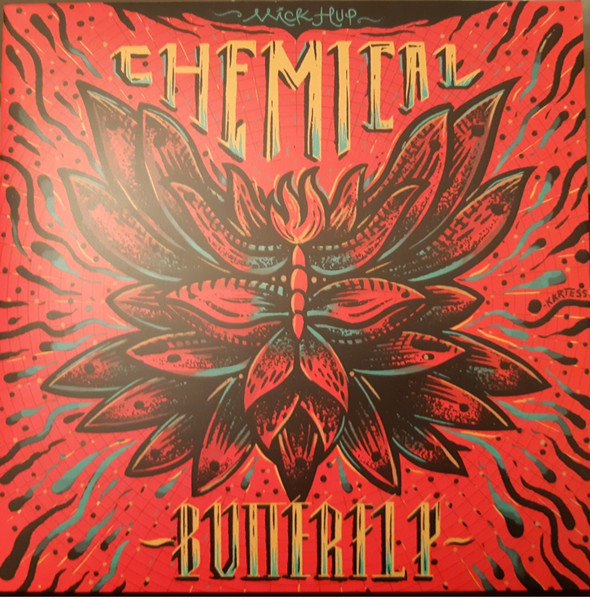 Mick Hup – Chemical Butterfly