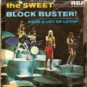 7" | The Sweet - Block Buster!