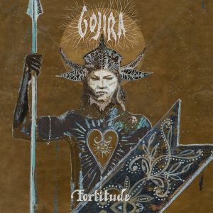 Gojira – Fortitude