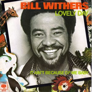 7" | Bill Withers - Lovely Day