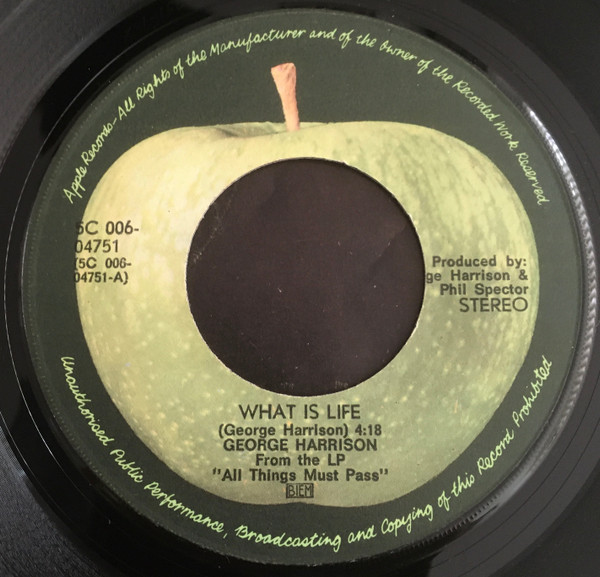 7" | George Harrison - What is Life