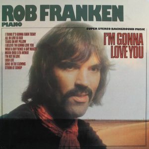 Rob Franken - I'm Gonna Love You
