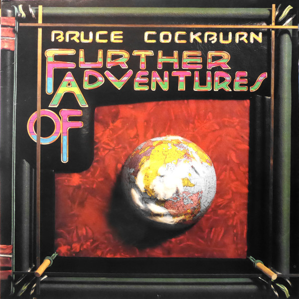 Bruce Cockburn - Furher Adventures Of