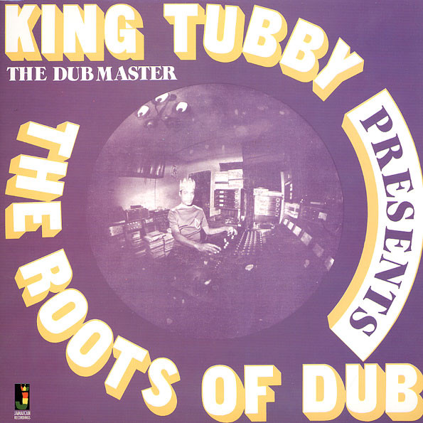 King Tubby – Presents The Roots Of Dub