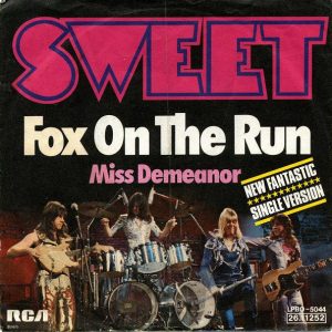 7" | The Sweet - Fox on the Run